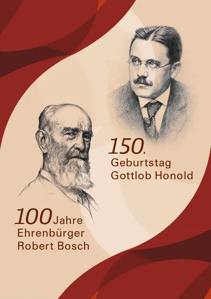 150 Jahre Gottlob Honold und 100 Jahre Ehrenbürger Robert Bosch in Langenau-Albeck